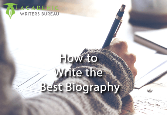 How to Write the Best Biography