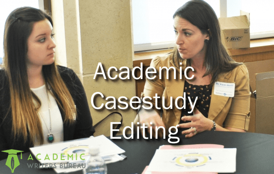 Custom Academic Case-study Editing Services