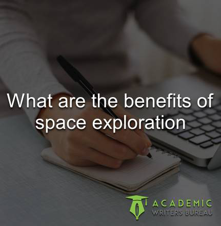 What are the benefits of space exploration