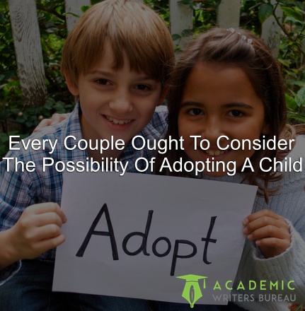 every-couple-ought-to-consider-the-possibility-of-adopting-a-child