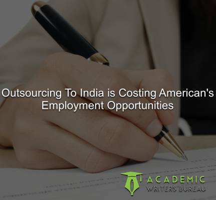 Outsourcing to India is costing American