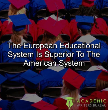 the-european-educational-system-is-superior-to-the-american-system
